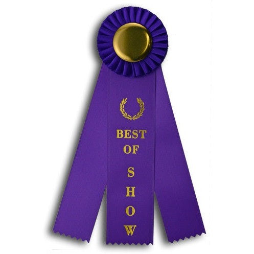 Purple 3-ribbon rosette award with gold "BEST OF SHOW" text and laurel wreath.