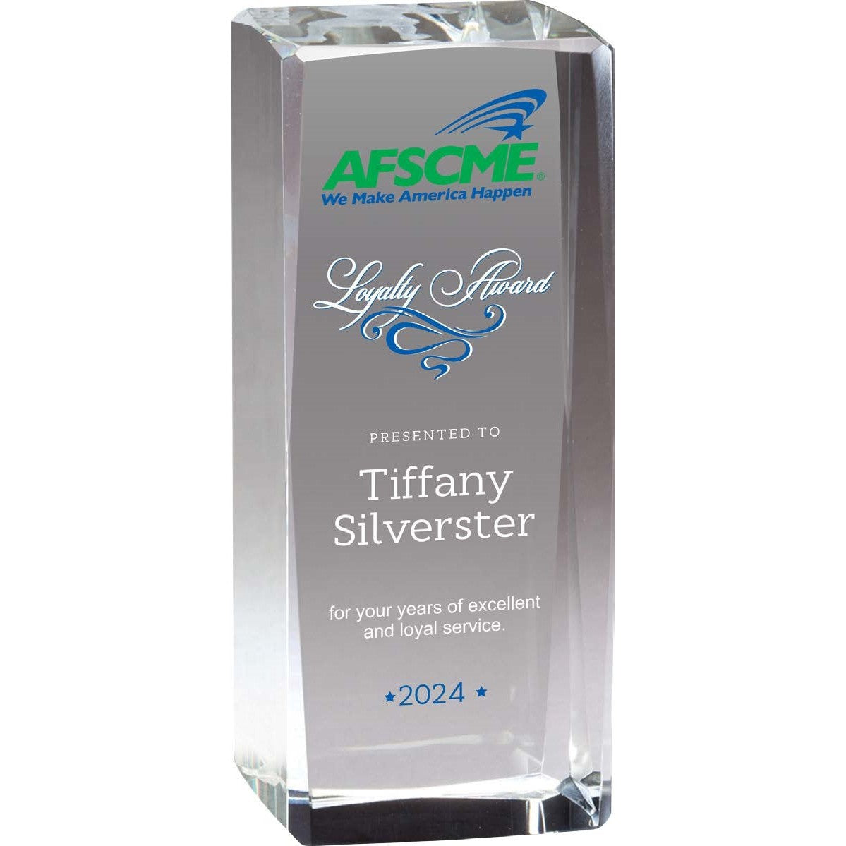 Clear crystal block award with custom AFSCME logo, "Loyalty Award," and personalized text for Tiffany Silverster.