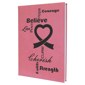 Pink laserable leatherette journal with a black ribbon and inspiring words.