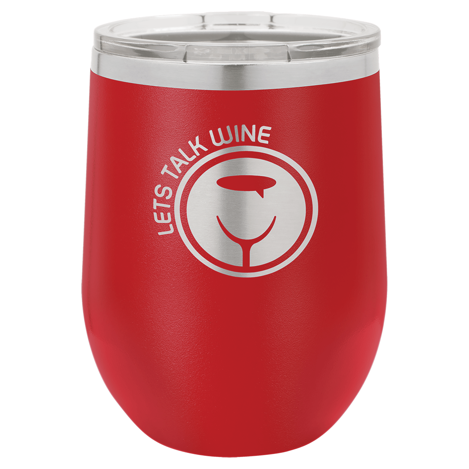 Red 12 oz. stainless steel stemless wine tumbler with "Lets Talk Wine" logo and clear lid.