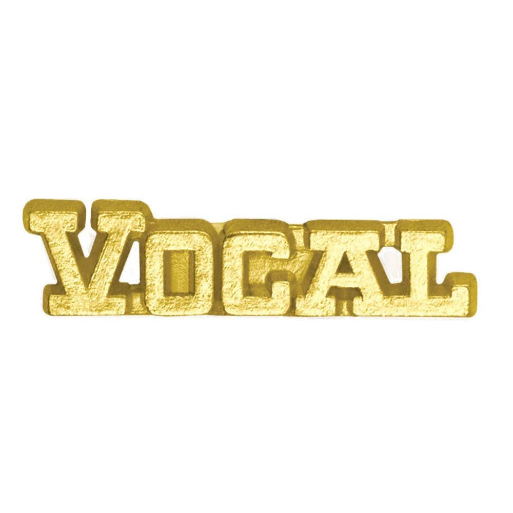 Gold "VOCAL" chenille pin with a textured finish, recognizing athletic or academic achievement.